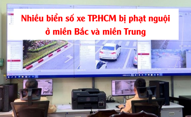 Phát hiện nhiều chủ biển số xe TP.HCM bị phạt nguội ở miền Bắc và miền Trung
