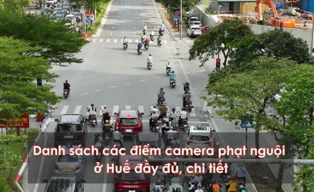 Danh sách các điểm camera phạt nguội ở Huế mới nhất (update 2025)