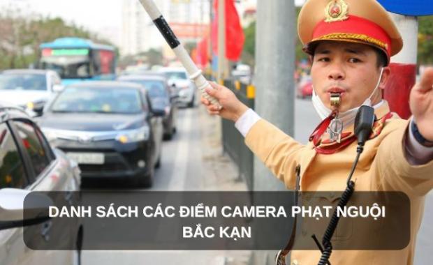 Danh sách các điểm lắp camera phạt nguội Bắc Kạn mới nhất 2025
