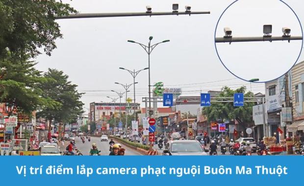 Danh sách các điểm lắp camera phạt nguội ở Buôn Ma Thuột mới nhất 2025