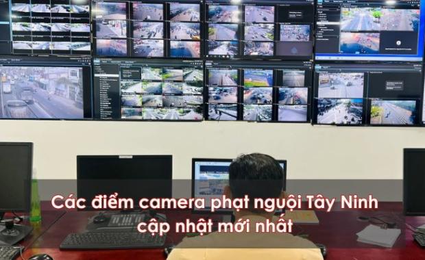 Danh sách các điểm lắp camera phạt nguội ở Tây Ninh (update 2025)