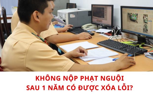 Giải đáp trốn không nộp phạt nguội sau 1 năm có được xóa lỗi không