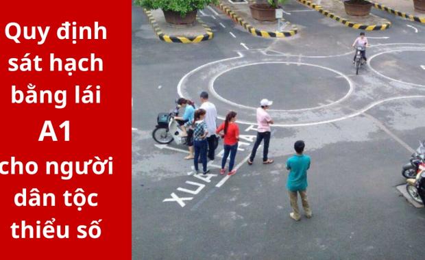 Cập nhật quy định mới về sát hạch bằng lái A1 cho người dân tộc thiểu số không biết đọc và viết tiếng Việt