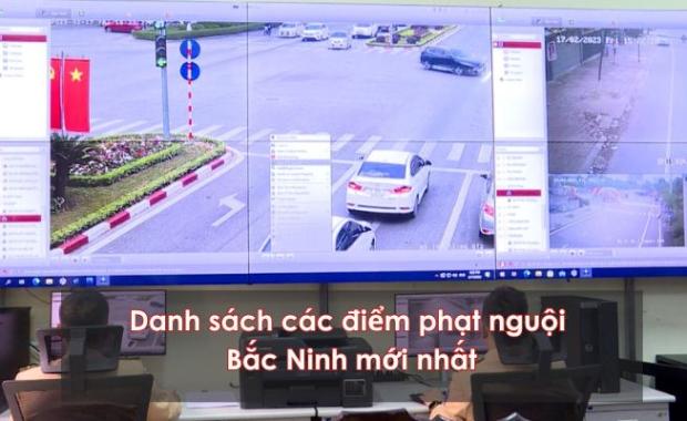 Tổng hợp các điểm phạt nguội ở Bắc Ninh 2025 mới nhất